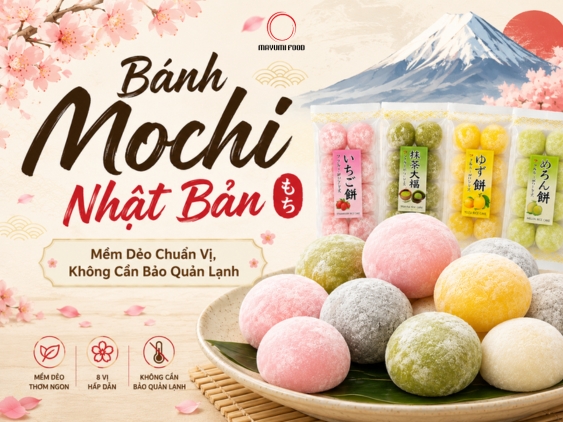 Bánh Mochi Nhật Bản: Mềm Dẻo Chuẩn Vị, Không Cần Bảo Quản Lạnh