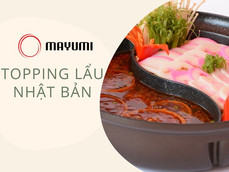 Top các viên thả lẩu/Oden của Mayumi siêu ngon! 
